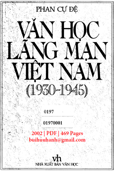 Văn Học Lãng Mạn Việt Nam 1930-1945 (NXB Văn Học 2002) - Phan Cự Đệ, 469 Trang