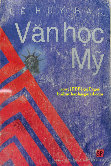 Văn Học Mỹ (NXB Đại Học Sư Phạm 2003) - Lê Huy Bắc, 515 Trang