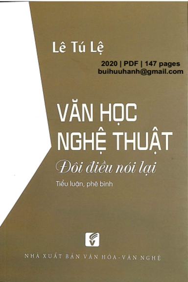 Văn Học Nghệ Thuật Đôi Điều Nói Lại (NXB Văn Hóa Văn Nghệ 2020) - Lê Tú Lệ, 147 Trang