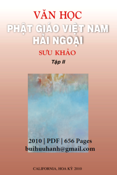 Văn Học Phật Giáo Việt Nam Hải Ngoại Sưu Khảo Tập 2 (NXB Hoa Kỳ 2010) - Thích Nguyên Siêu, 656 Trang