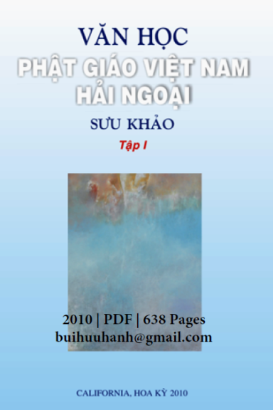 Văn Học Phật Giáo Việt Nam Hải Ngoại Sưu Khảo Tập 1 (NXB Hoa Kỳ 2010) - Thích Nguyên Siêu, 638 Trang