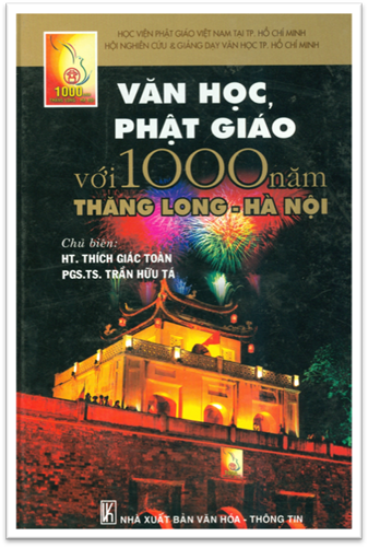 Văn Học, Phật Giáo Với 1000 Năm Thăng Long Hà Nội (NXB Văn Hóa Thông Tin 2010) - Thích Giác Toàn