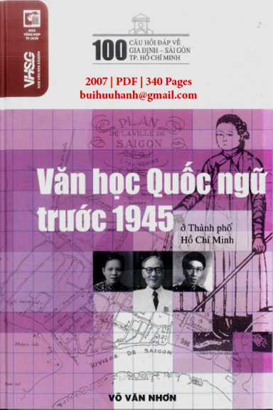 Văn Học Quốc Ngữ Trước 1945 Ở Thành Phố Hồ Chí Minh (NXB Tổng Hợp 2007) - Võ Văn Nhơn, 340 Trang