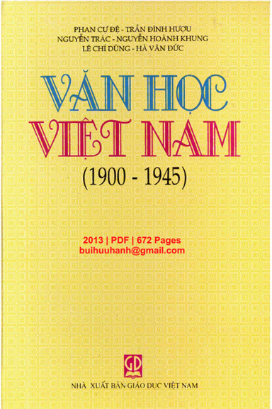 Văn Học Việt Nam 1900-1945 (NXB Giáo Dục 2013) - Phan Cự Đệ, 672 Trang