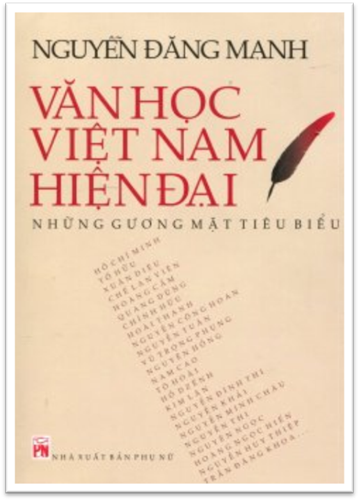Văn Học Việt Nam Hiện Đại-Những Gương Mặt Tiêu Biểu (NXB Phụ Nữ 2012) - Nguyễn Đăng Mạnh, 418 Trang