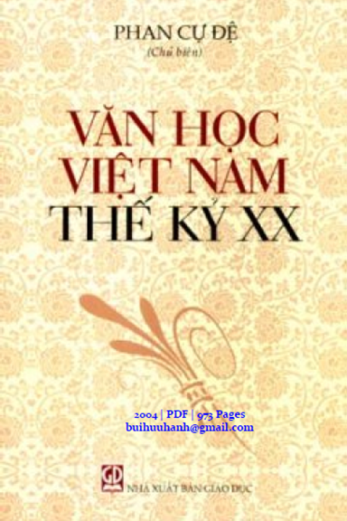 Văn Học Việt Nam Thế Kỷ XX (NXB Giáo Dục 2004) - Phan Cự Đệ, 973 Trang