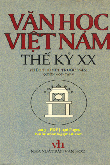 Văn Học Việt Nam Thế Kỷ XX Quyển 1 Tập 5 (NXB Văn Học 2003) - Mai Quốc Liên, 1136 Trang