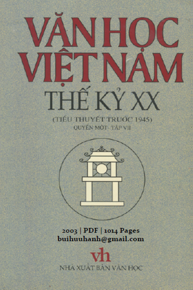 Văn Học Việt Nam Thế Kỷ XX Quyển 1 Tập 7 (NXB Văn Học 2003) - Mai Quốc Liên, 1014 Trang