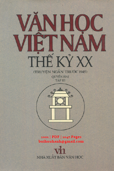 Văn Học Việt Nam Thế Kỷ XX Quyển 2 Tập 3 (NXB Văn Học 2001) - Hà Minh Đức, 1047 Trang