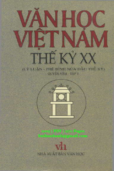 Văn Học Việt Nam Thế Kỷ XX Quyển 5 Tập 5 (NXB Văn Học 2005) - Nguyễn Ngọc Thiện, 1172 Trang