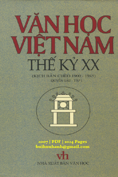 Văn Học Việt Nam Thế Kỷ XX Quyển 6 Tập 1 (NXB Văn Học 2007) - Lê Thanh Hiền, 1024 Trang