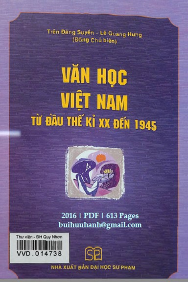 Văn Học Việt Nam Từ Đầu Thế Kỉ XX Đến 1945 (NXB Đại Học Sư Phạm 2016) - Trần Đăng Suyền, 613 Trang