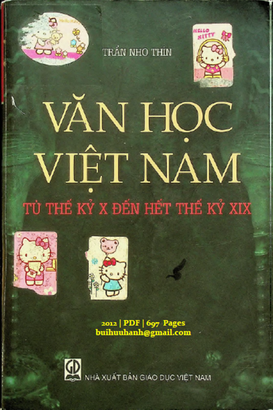 Văn Học Việt Nam Từ Thế Kỷ X Đến Hết Thế Kỷ XIX (NXB Giáo Dục 2012) - Trần Nho Thìn, 697 Trang