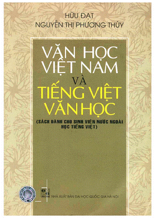 Văn Học Việt Nam Và Tiếng Việt Văn Học (NXB Đại Học Quốc Gia 2006) - Hữu Đạt, 278 Trang