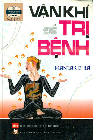 Vận Khí Để Trị Bệnh (NXB Thể Dục Thể Thao 2006) - Mantak Chia, 172 Trang