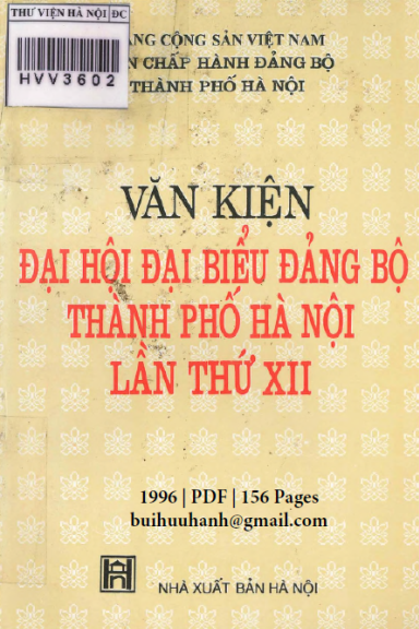 Văn Kiện Đại Hội Đại Biểu Đảng Bộ Thành Phố Hà Nội Lần Thứ XII (NXB Hà Nội 1996) - Nhiều Tác Giả