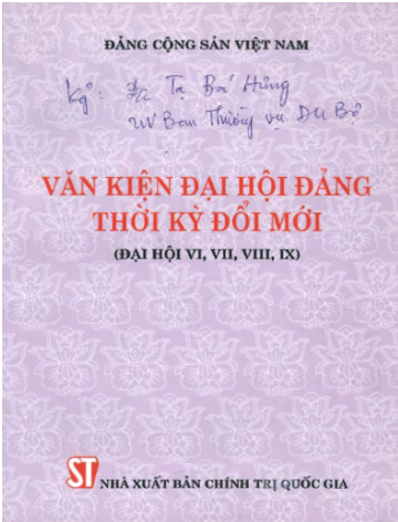 Văn Kiện Đại Hội Đảng Thời Kỳ Đổi Mới (NXB Chính Trị 2005) - Đảng Cộng Sản Việt Nam, 857 Trang