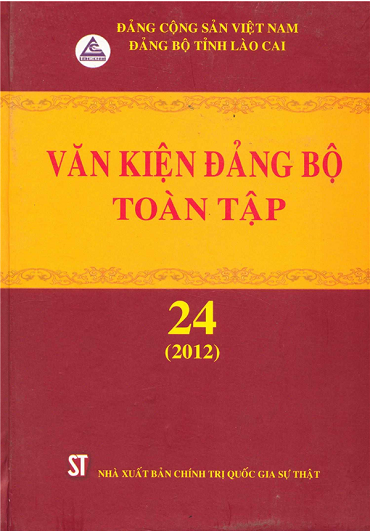 Văn Kiện Đảng Bộ Toàn Tập 24-2012 (NXB Chính Trị 2017) - Đỗ Trường Sơn, 1315 Trang