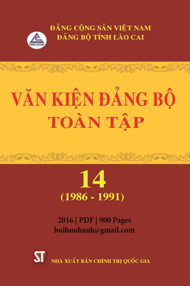 Văn Kiện Đảng Bộ Toàn Tập Tỉnh Lào Cai Tập 14 (NXB Chính Trị 2016) - Đỗ Trường Sơn, 900 Trang