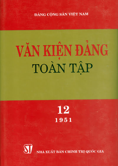 Văn Kiện Đảng Toàn Tập 12 (NXB Chính Trị 2001) - Trần Văn Hùng, 558 Trang