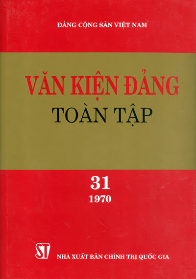 Văn Kiện Đảng Toàn Tập 31 (NXB Chính Trị 2004) - Trịnh Nhu, 490 Trang