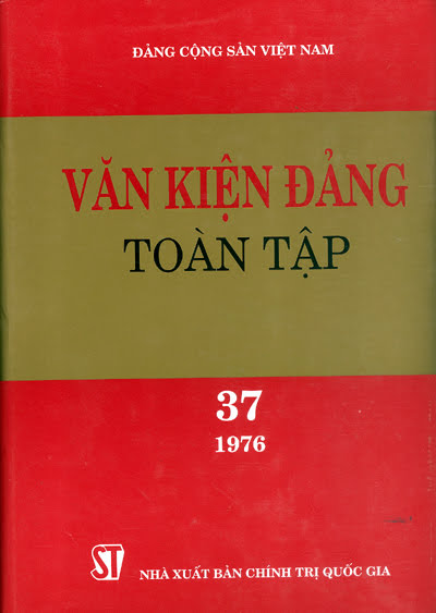 Văn Kiện Đảng Toàn Tập 37 (NXB Chính Trị 2004) - Trình Mưu, 982 Trang