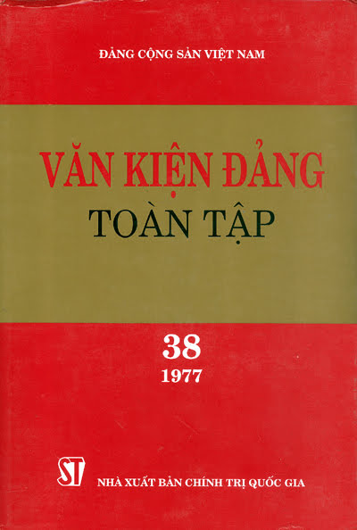 Văn Kiện Đảng Toàn Tập 38 (NXB Chính Trị 2005) - Đào Trọng Cảng, 724 Trang