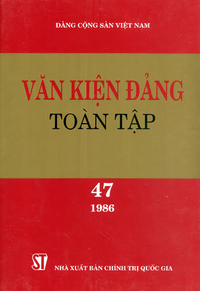 Văn Kiện Đảng Toàn Tập 47 (NXB Chính Trị 2006) - Nguyễn Trọng Phúc, 660 Trang