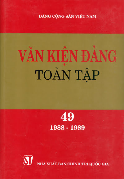 Văn Kiện Đảng Toàn Tập 49 (NXB Chính Trị 2006) - Đức Vượng, 868 Trang