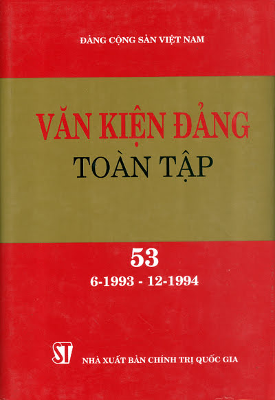 Văn Kiện Đảng Toàn Tập 53 (NXB Chính Trị 2007) - Nguyễn Văn Lanh, 690 Trang