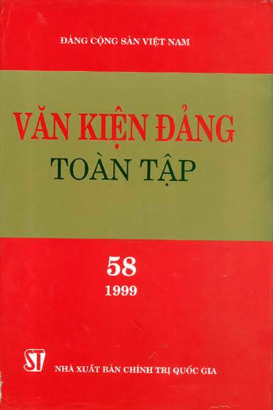 Văn Kiện Đảng Toàn Tập 58 (NXB Chính Trị 2015) - Vũ Hồng Mây, 680 Trang