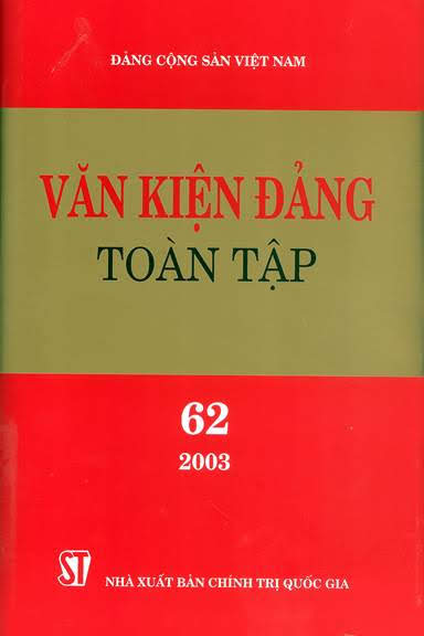 Văn Kiện Đảng Toàn Tập 62 (NXB Chính Trị 2016) - Nguyễn Ngọc Hà, 676 Trang