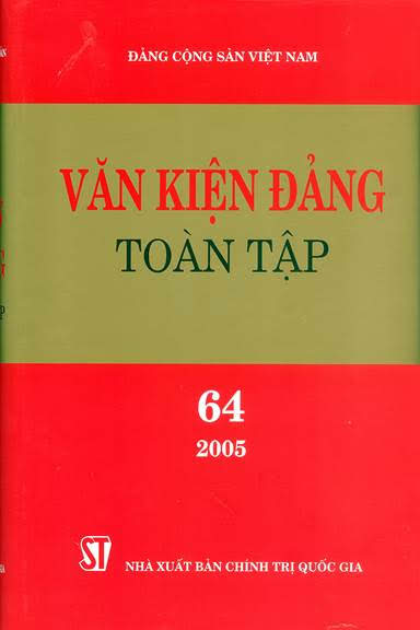 Văn Kiện Đảng Toàn Tập 64 (NXB Chính Trị 2016) - Hồ Tố Lương, 468 Trang
