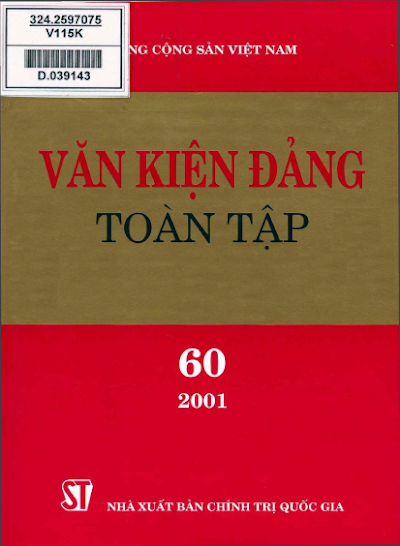 Văn Kiện Đảng Toàn Tập - Tập 60-2001 (NXB Chính Trị 2016) - Nguyễn Đức Tài, 991 Trang