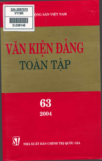 Văn Kiện Đảng Toàn Tập - Tập 63-2004 (NXB Chính Trị 2016) - Nguyễn Danh Tiên, 851 Trang