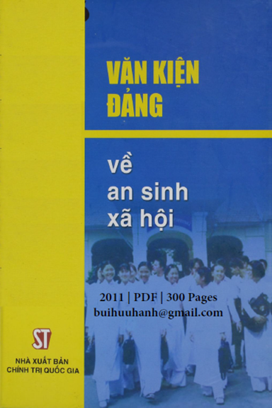 Văn Kiện Đảng Về An Sinh Xã Hội (NXB Chính Trị 2011) - Nguyễn Duy Hùng, 300 Trang