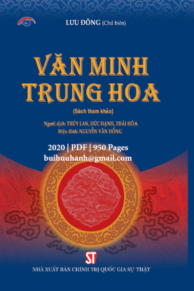 Văn Minh Trung Hoa (NXB Chính Trị 2020) - Lưu Đông, 950 Trang
