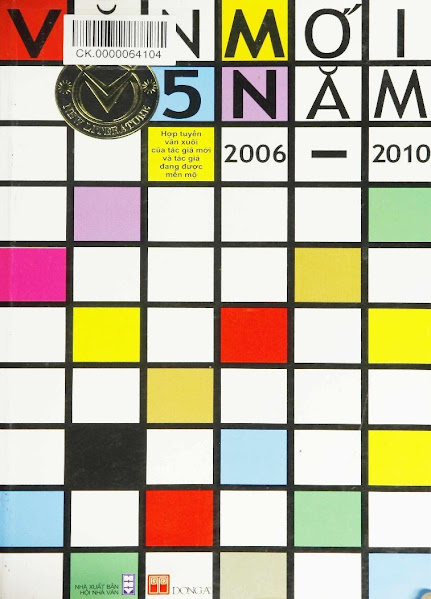 Văn Mới 5 Năm-Hợp Tuyển Văn Xuôi Của Tác Giả Mới Và Tác Giả Đang Được Mến Mộ 2006-2010 - Hồ Anh Thái