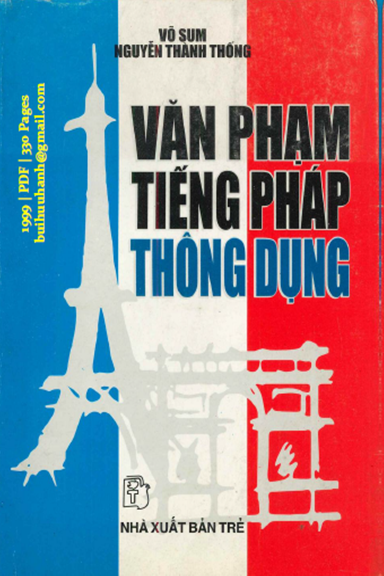 Văn Phạm Tiếng Pháp Thông Dụng (NXB Trẻ 1999) - Võ Sum, 330 Trang