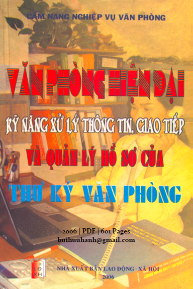 Văn Phòng Hiện Đại-Kỹ Năng Xử Lý Thông Tin, Giao Tiếp (NXB Giao Thông Vận Tải 2006) -Nguyễn Văn Long