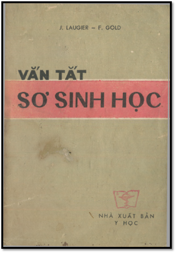 Vắn Tắt Sơ Sinh Học (NXB Y Học 1984) - J. Laugier, 395 Trang