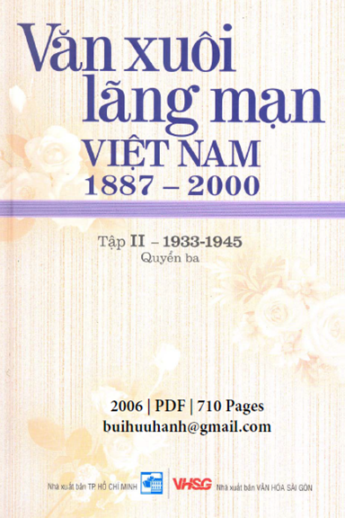 Văn Xuôi Lãng Mạn Việt Nam 1887-2000 Tập II 1933-1945 Quyển 3 (NXB Tổng Hợp 2006) - Hữu Nhuận
