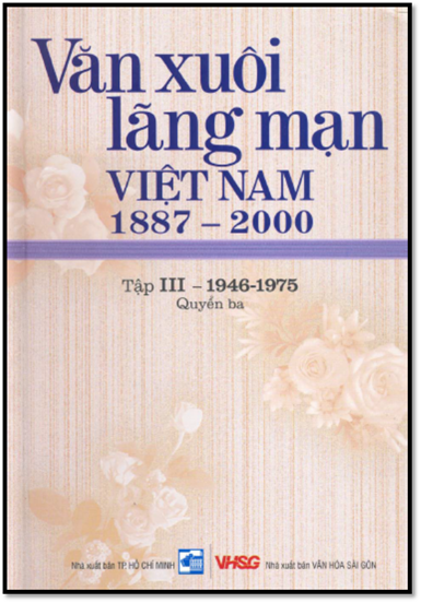 Văn Xuôi Lãng Mạn Việt Nam 1887-2000 Tập III 1946-1975 Quyển 3 (NXB Tổng Hợp 2006) - Hữu Nhuận
