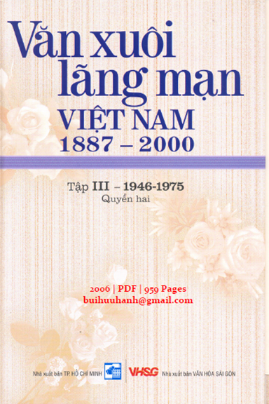 Văn Xuôi Lãng Mạn Việt Nam 1887-2000 Tập III 1946-1975 Quyển 2 (NXB Tổng Hợp 2006) - Hữu Nhuận