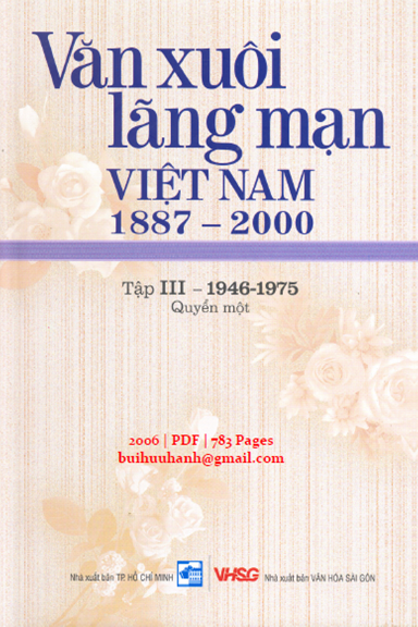 Văn Xuôi Lãng Mạn Việt Nam 1887-2000 Tập III 1946-1975 Quyển 1 (NXB Tổng Hợp 2006) - Hữu Nhuận