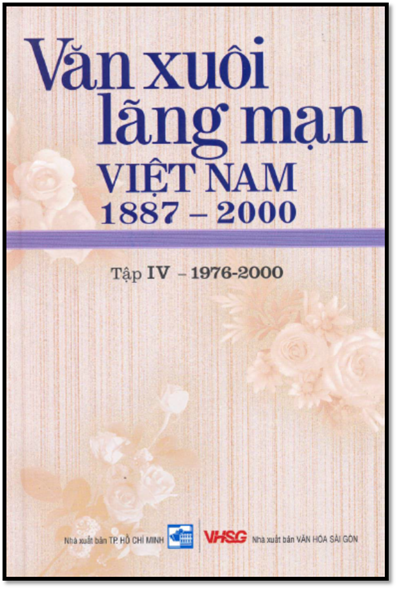 Văn Xuôi Lãng Mạn Việt Nam 1887-2000 Tập IV 1976-2000 (NXB Tổng Hợp 2006) - Hữu Nhuận, 1186 Trang