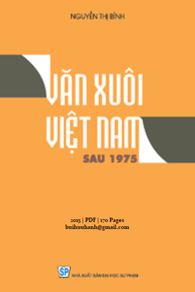 Văn Xuôi Việt Nam Sau 1975 (NXB Đại Học Sư Phạm 2015) - Nguyễn Thị Bình, 170 Trang