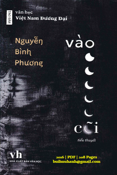 Vào Cõi (NXB Văn Học 2016) - Nguyễn Bình Phương, 208 Trang