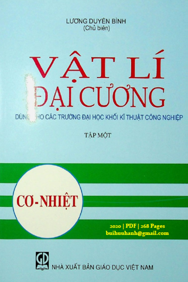 Vật Lí Đại Cương Tập 1-Cơ Nhiệt (NXB Giáo Dục 2020) - Lương Duyên Bình, 268 Trang