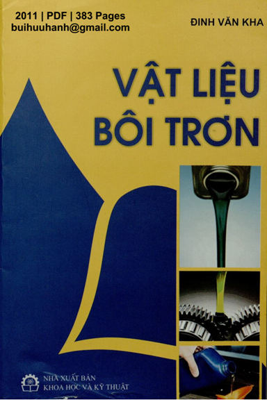 Vật Liệu Bôi Trơn (NXB Khoa Học Kỹ Thuật 2011) - Đinh Văn Kha, 383 Trang
